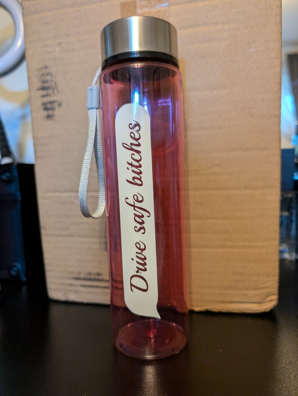 Bottle "Drive Safe Bitches"